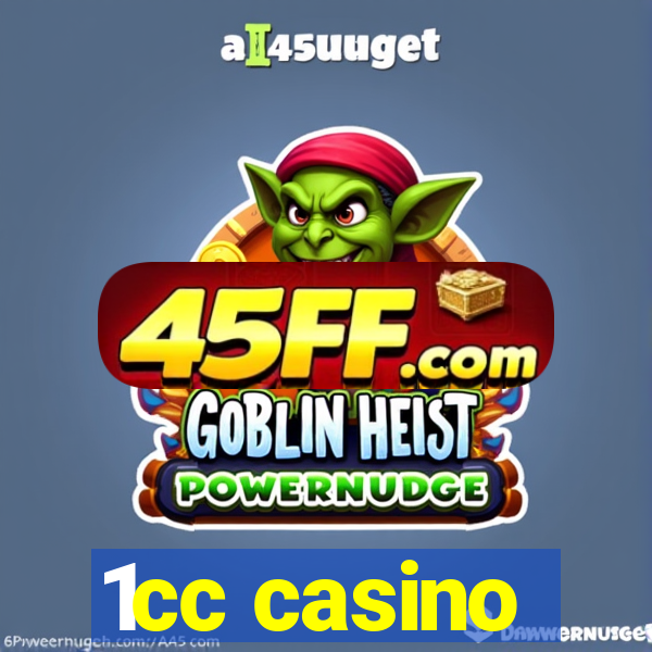 1cc casino